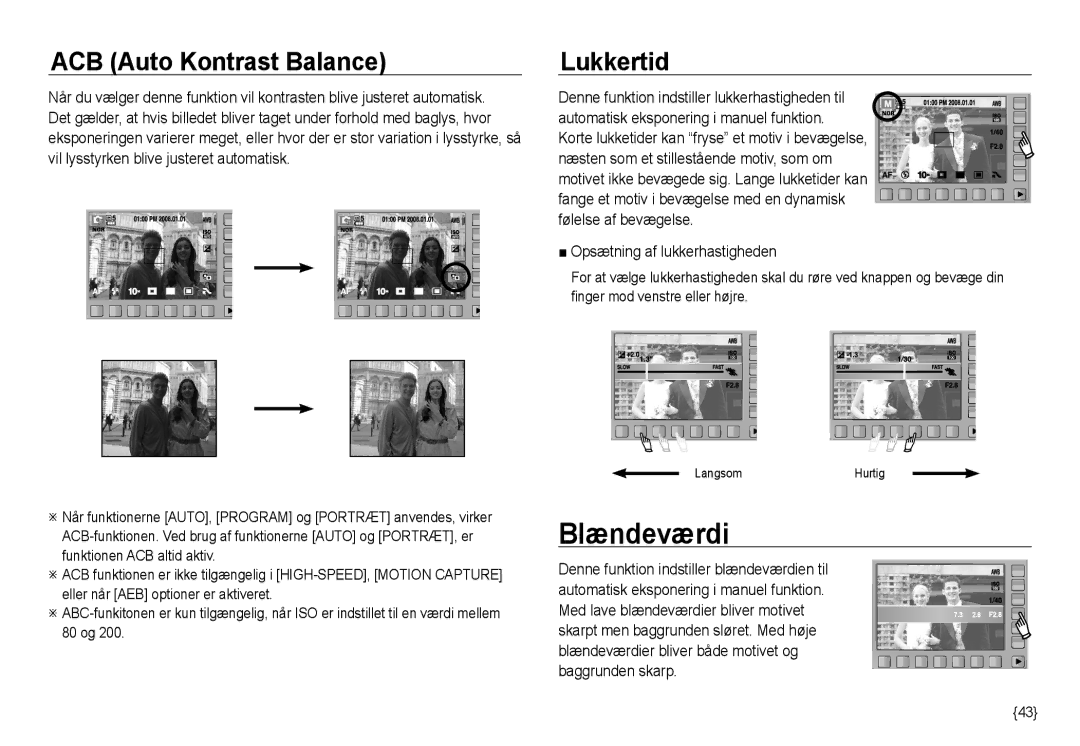 Samsung EC-NV24HBBD/E2, EC-NV24HBBA/E3, EC-NV24HBBA/E2 ACB Auto Kontrast Balance, Lukkertid, Opsætning af lukkerhastigheden 