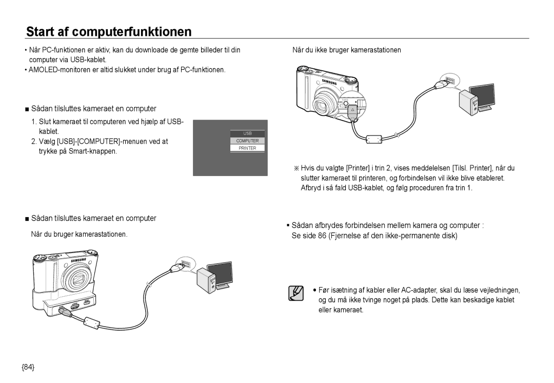 Samsung EC-NV24HBBA/E3, EC-NV24HBBA/E2, EC-NV24HSBA/E3 Start af computerfunktionen, Sådan tilsluttes kameraet en computer 