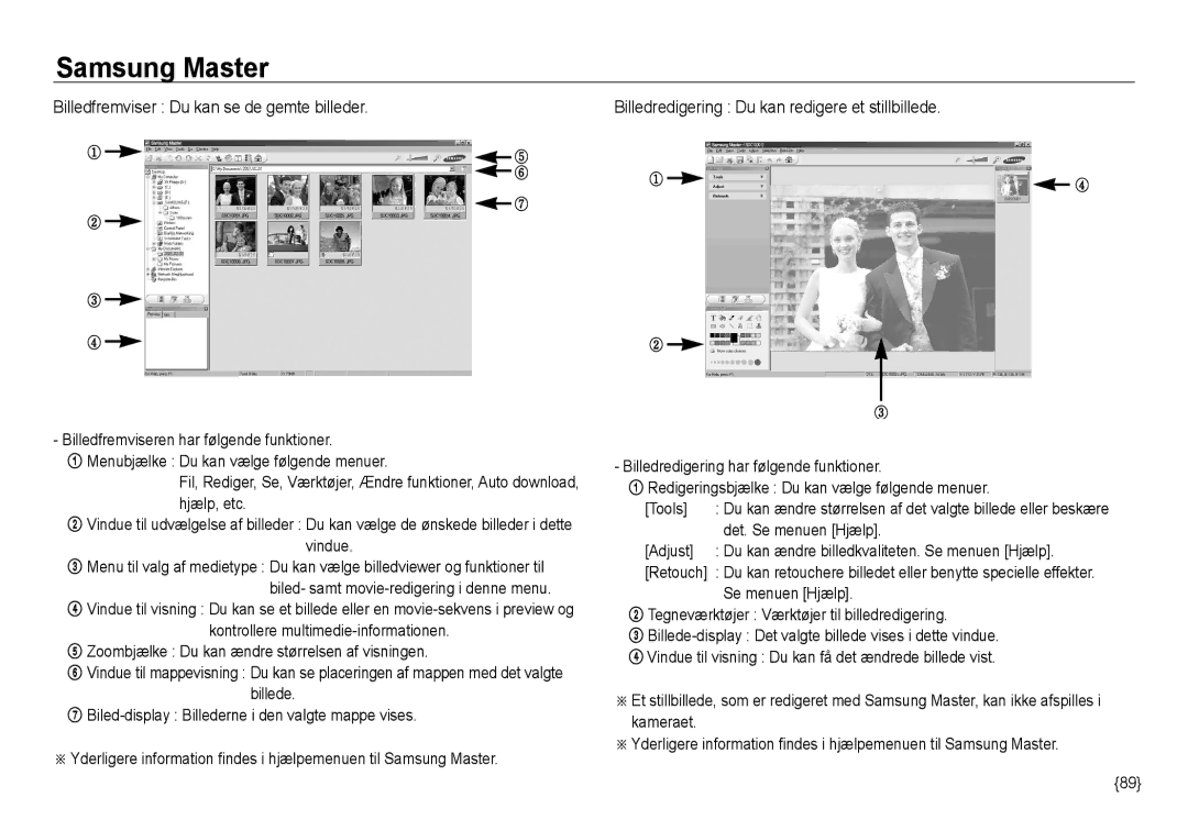 Samsung EC-NV24HBBA/E3 manual Billedfremviser Du kan se de gemte billeder, Billedredigering Du kan redigere et stillbillede 