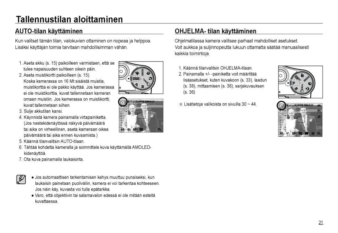 Samsung EC-NV24HSBA/E3, EC-NV24HBBA/E3 Tallennustilan aloittaminen, AUTO-tilan käyttäminen, OHJELMA- tilan käyttäminen 