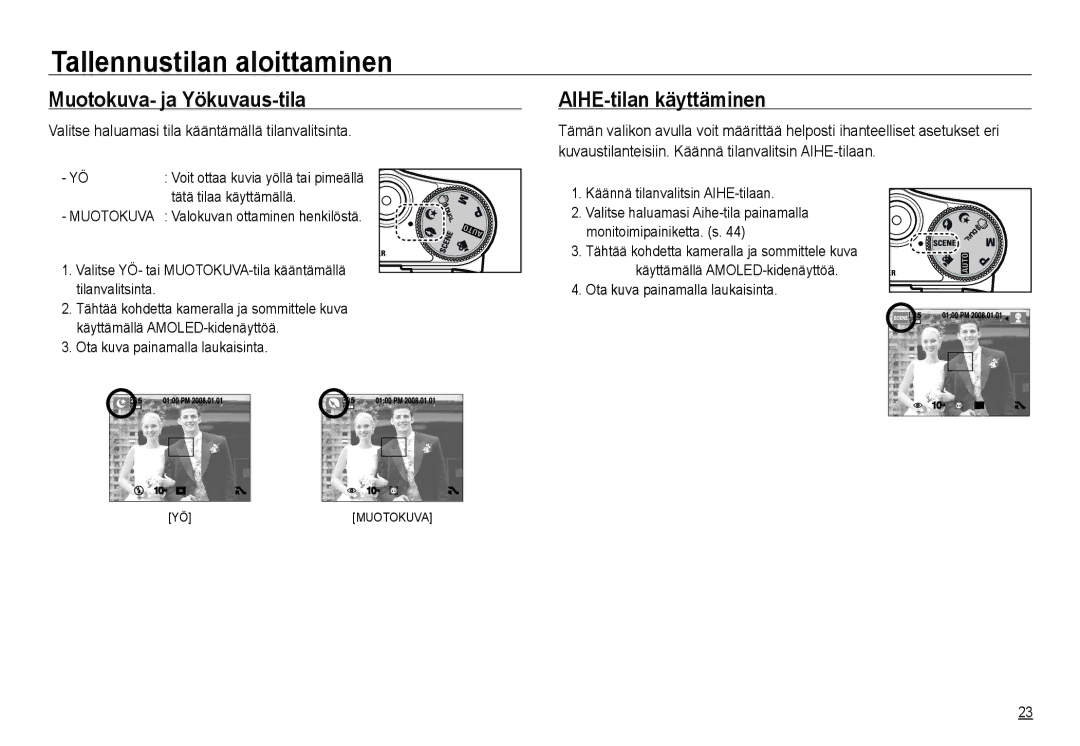 Samsung EC-NV24HBBD/E2, EC-NV24HBBA/E3 manual Muotokuva- ja Yökuvaus-tila, AIHE-tilan käyttäminen, Tätä tilaa käyttämällä 