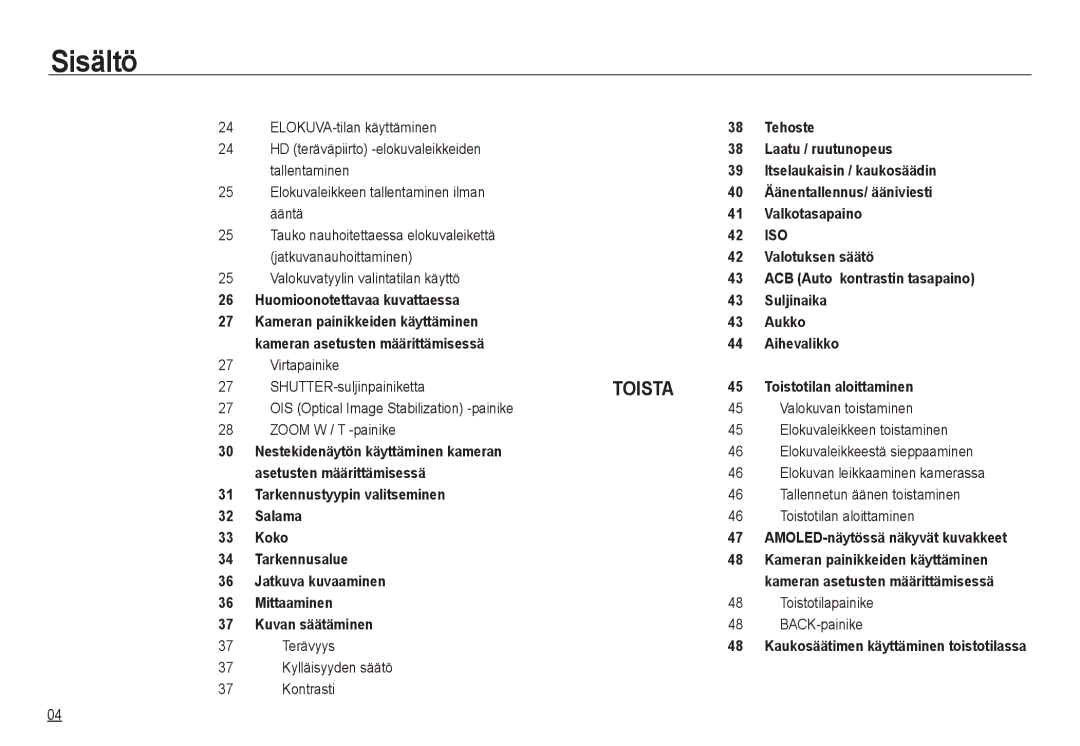 Samsung EC-NV24HBBA/E3 Valokuvatyylin valintatilan käyttö, 37 Terävyys Kylläisyyden säätö Kontrasti, Valokuvan toistaminen 