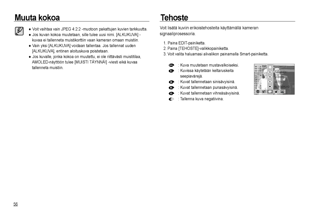 Samsung EC-NV24HSBA/E3, EC-NV24HBBA/E3, EC-NV24HBBA/E2 manual Muuta kokoa Tehoste, ALKUKUVA, entinen aloituskuva poistetaan 