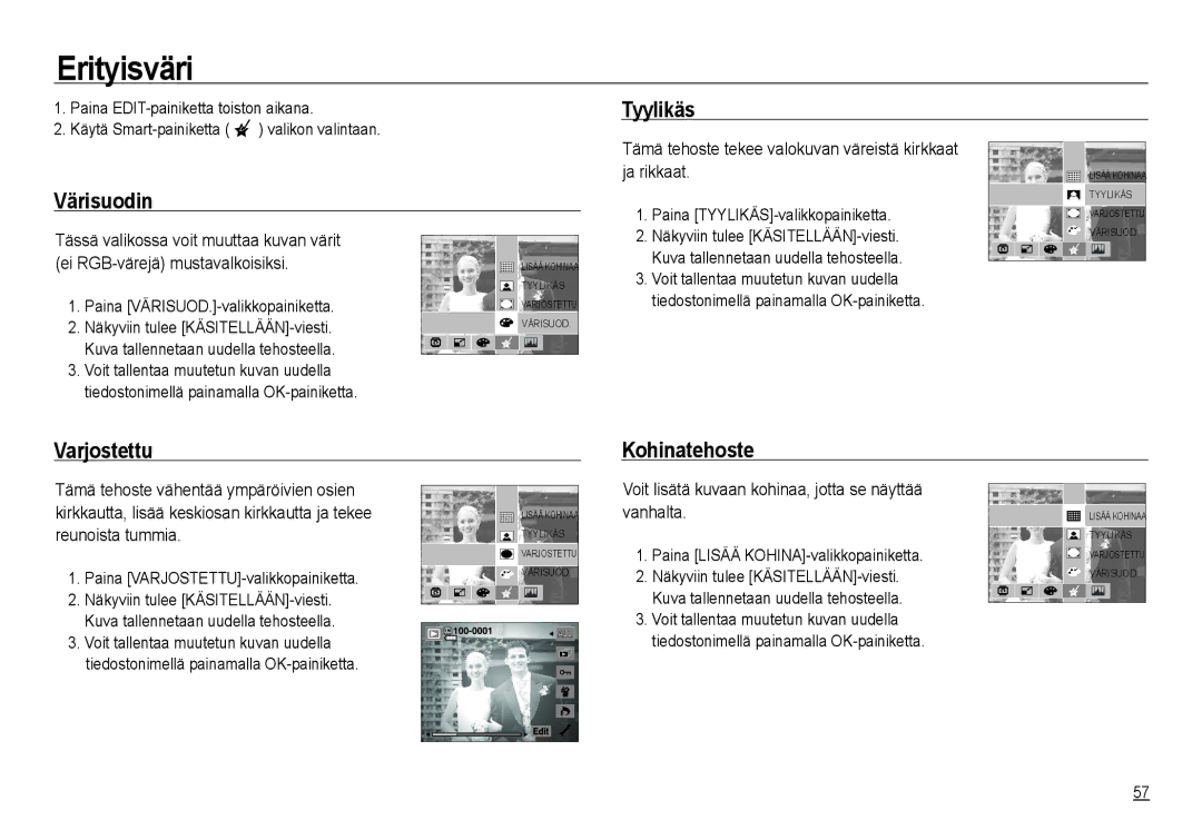 Samsung EC-NV24HSBA/E2, EC-NV24HBBA/E3, EC-NV24HBBA/E2 manual Erityisväri, Tyylikäs Värisuodin, Varjostettu Kohinatehoste 