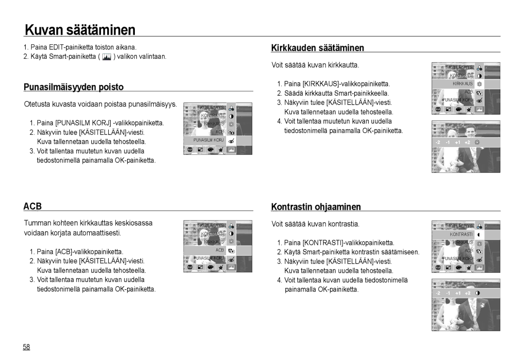 Samsung EC-NV24HBBD/E2 Kirkkauden säätäminen Punasilmäisyyden poisto, Kontrastin ohjaaminen, Voit säätää kuvan kirkkautta 