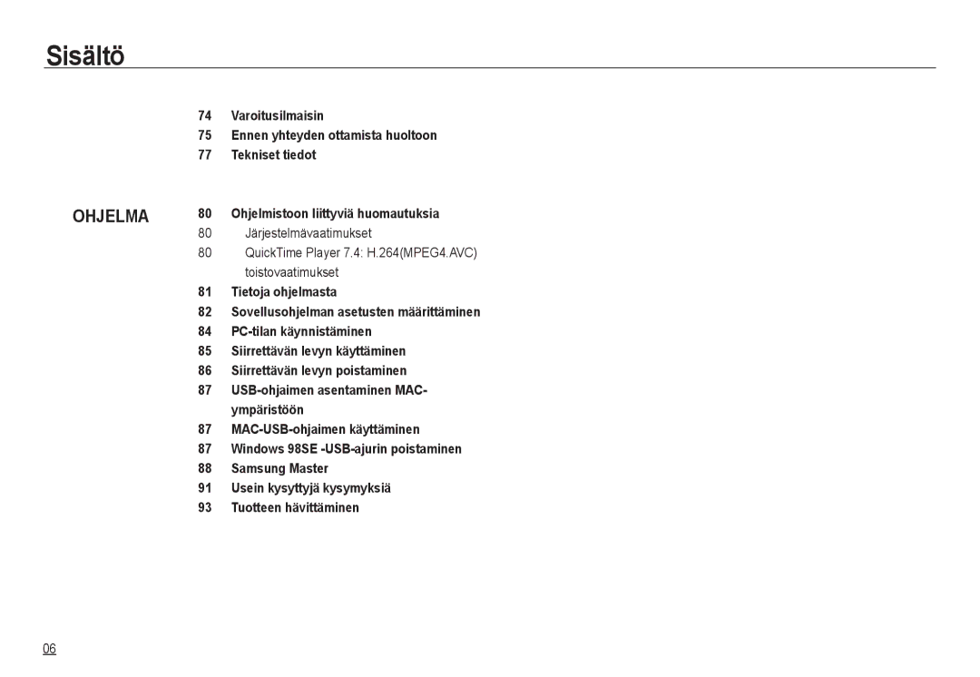 Samsung EC-NV24HSBA/E3, EC-NV24HBBA/E3, EC-NV24HBBA/E2, EC-NV24HSBA/E2, EC-NV24HBBD/E2 manual Ohjelma 