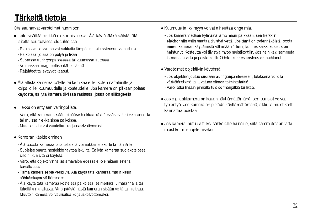 Samsung EC-NV24HBBD/E2, EC-NV24HBBA/E3 manual Tärkeitä tietoja, Hiekka on erityisen vahingollista, Kameran käsitteleminen 