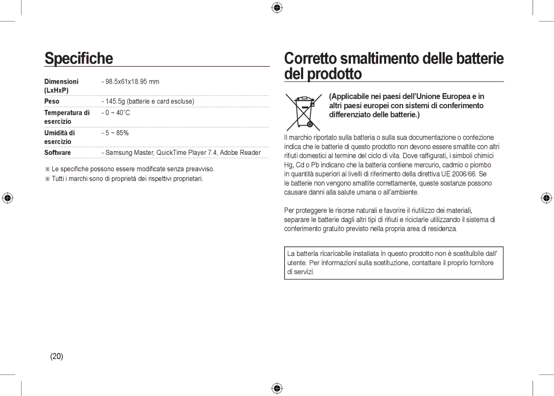 Samsung EC-NV24HBBD/E3, EC-NV24HBBA/E3, EC-NV24HBBB/FR, EC-NV24HBBA/E2 manual Corretto smaltimento delle batterie del prodotto 