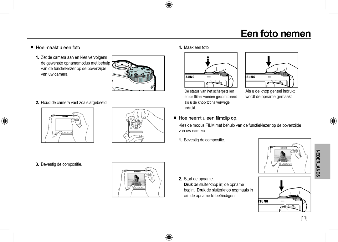 Samsung EC-NV24HBBA/E2 manual Een foto nemen,  Hoe maakt u een foto,  Hoe neemt u een ﬁlmclip op, Bevestig de compositie 