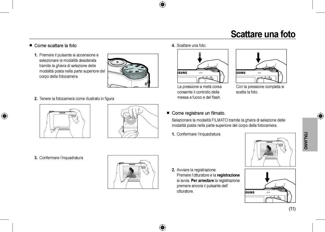 Samsung EC-NV24HBBB/AS, EC-NV24HBBA/E3 manual Scattare una foto,  Come scattare la foto,  Come registrare un ﬁlmato 