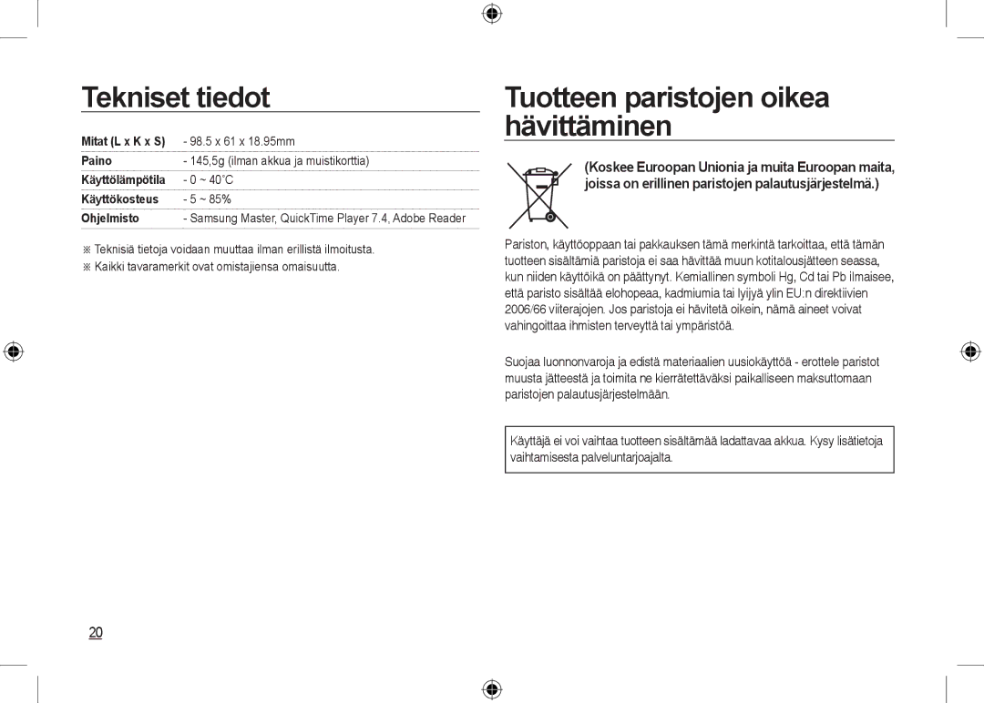 Samsung EC-NV24HSBA/VN, EC-NV24HBBA/E3, EC-NV24HBBB/FR manual Tuotteen paristojen oikea hävittäminen, 98.5 x 61 x 18.95mm 