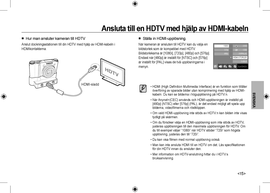 Samsung EC-NV24HSBA/FR Ansluta till en Hdtv med hjälp av HDMI-kabeln,  Hur man ansluter kameran till Hdtv, HDMI-sladd 