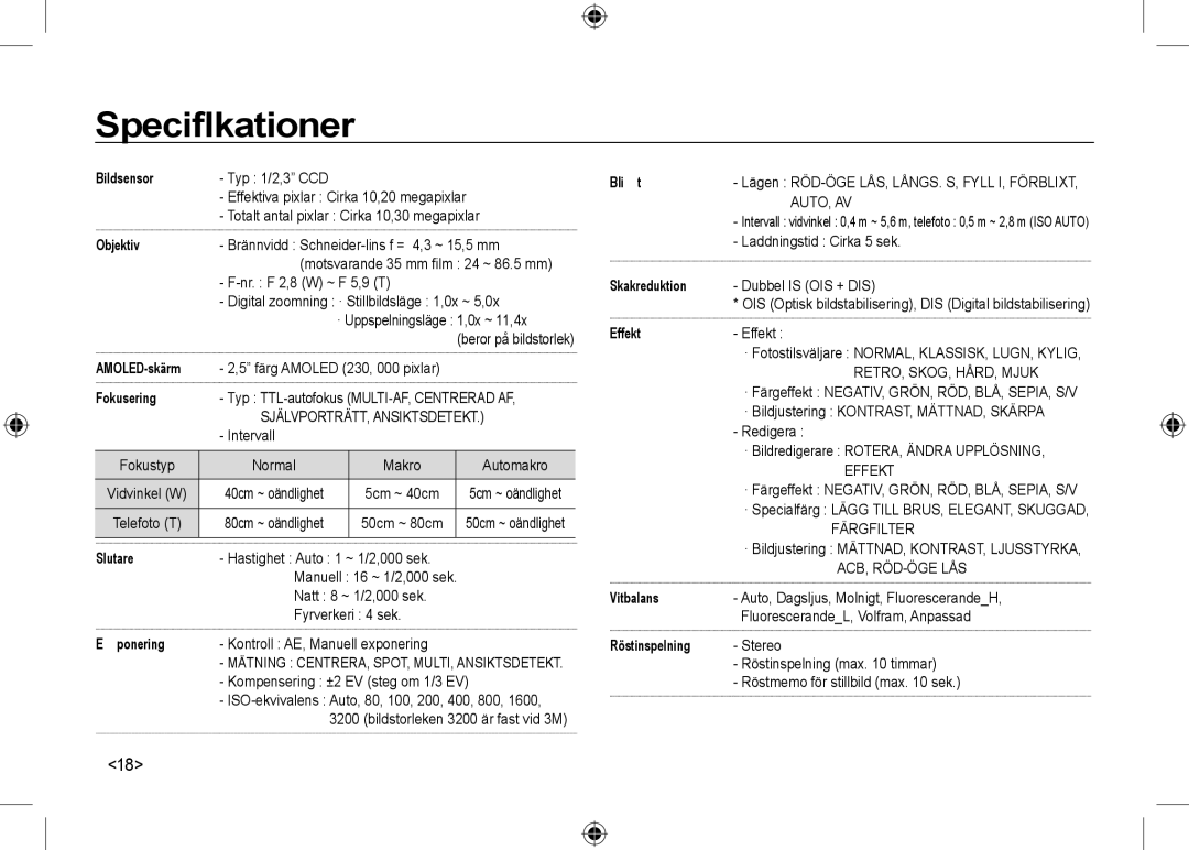 Samsung EC-NV24HBBA/GB, EC-NV24HBBA/E3, EC-NV24HBBB/FR, EC-NV24HBBA/E2, EC-NV24HSBA/FR, EC-NV24HSBA/E3 manual Speciﬁkationer 