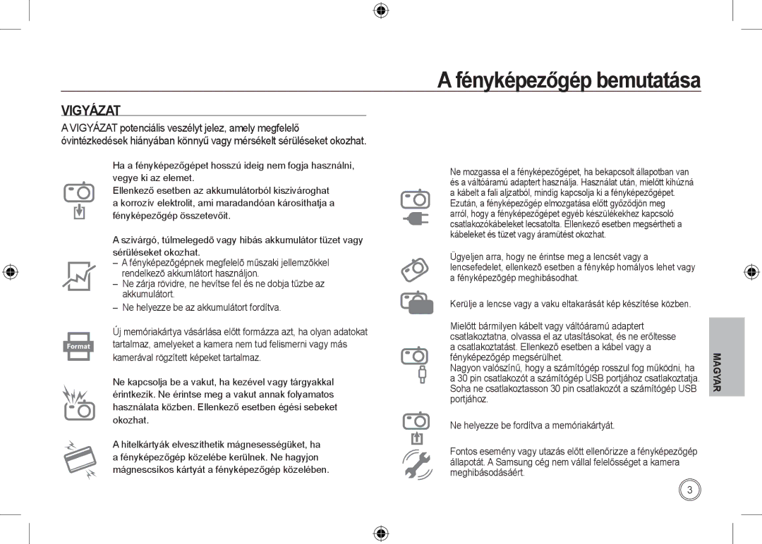 Samsung EC-NV24HBBB/RU, EC-NV24HBBA/E3 manual Fényképezőgép megsérülhet, Portjához Ne helyezze be fordítva a memóriakártyát 