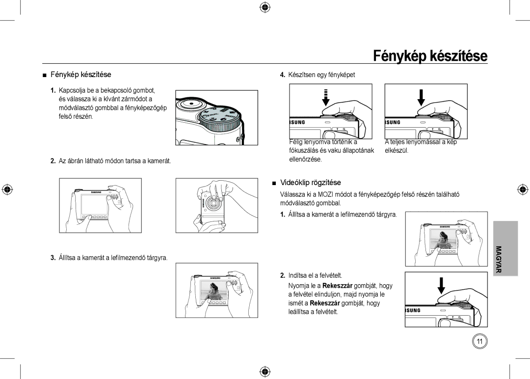 Samsung EC-NV24HSBA/E2, EC-NV24HBBA/E3 manual  Fénykép készítése,  Videóklip rögzítése, Ellenőrzése, Elkészül 