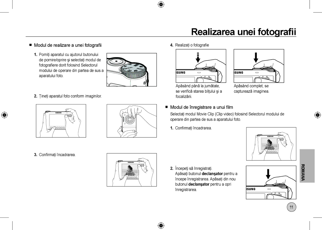 Samsung EC-NV24HSBA/VN, EC-NV24HBBA/E3, EC-NV24HBBB/FR Realizarea unei fotografii,  Modul de realizare a unei fotografii 