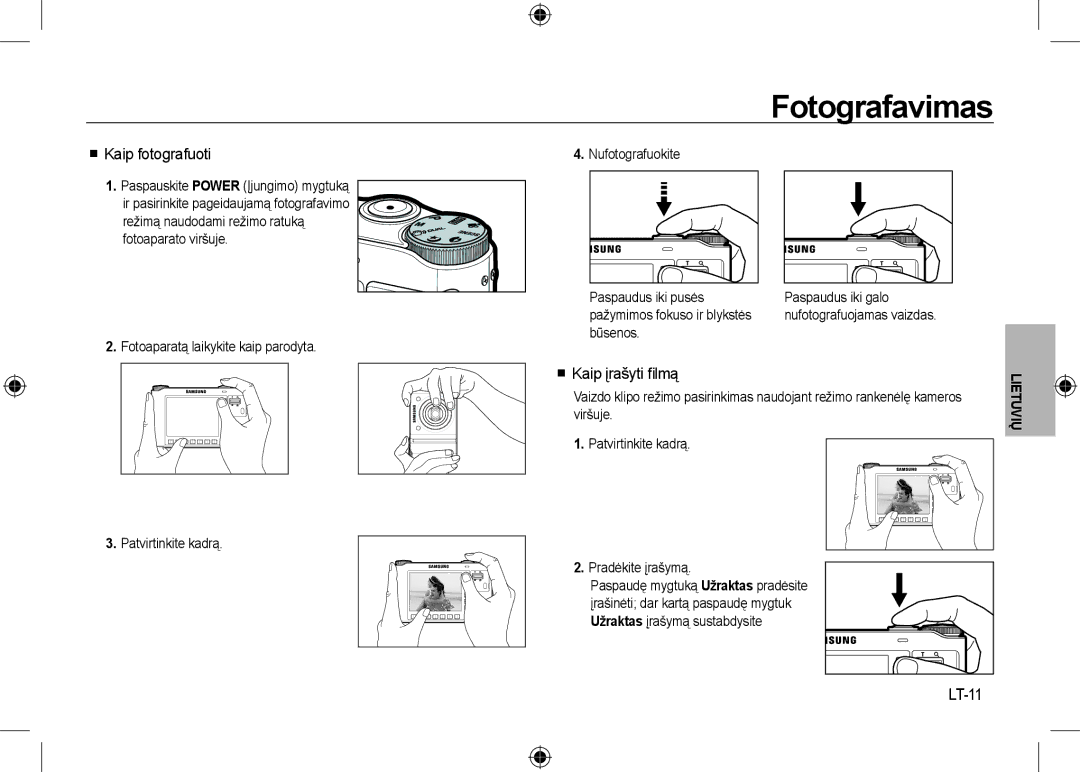 Samsung EC-NV24HBBD/E1 manual Fotografavimas,  Kaip fotografuoti,  Kaip įrašyti ﬁlmą, LT-11, Būsenos Patvirtinkite kadrą 