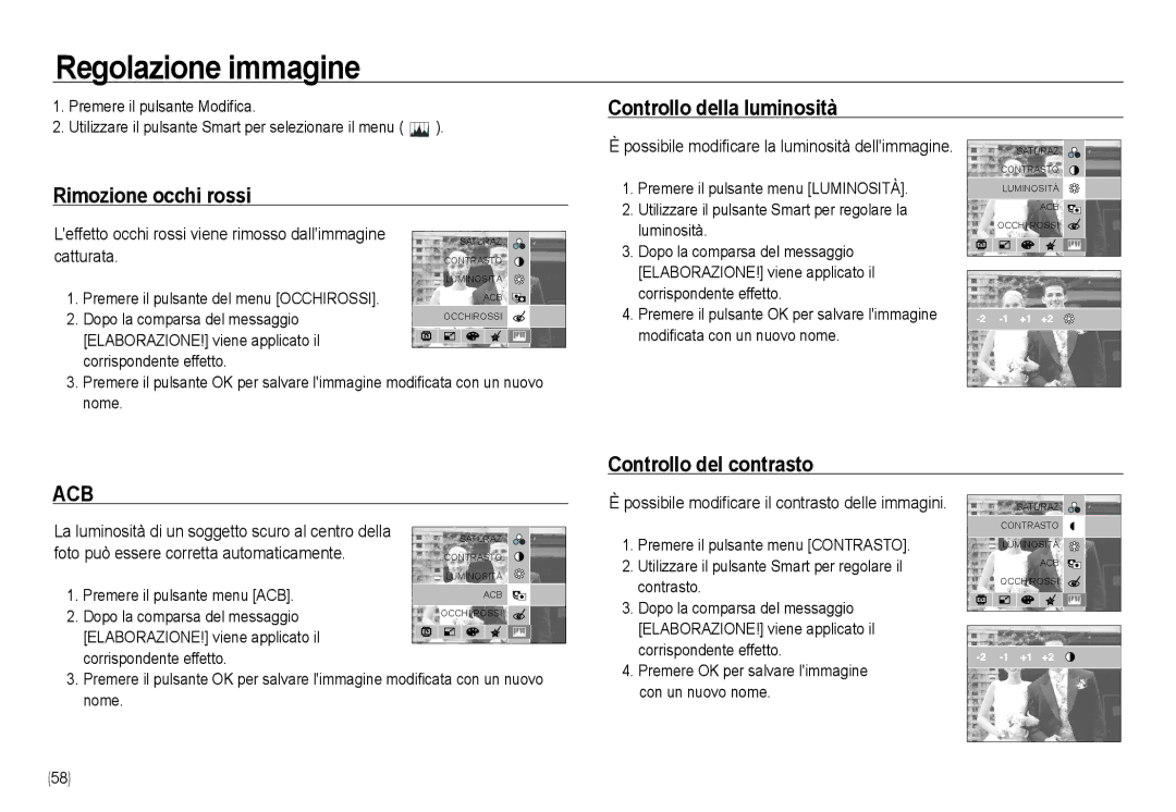 Samsung EC-NV24HBBC/E1 manual Controllo della luminosità Rimozione occhi rossi, Controllo del contrasto, Catturata 