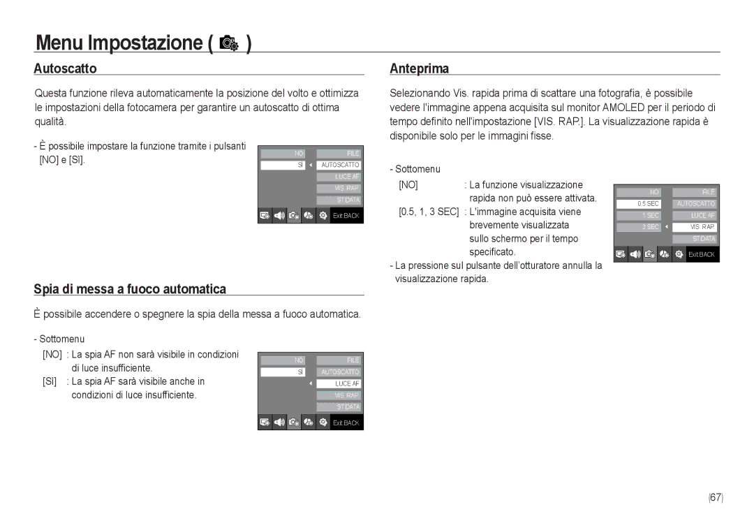 Samsung EC-NV24HBBB/IT, EC-NV24HBBA/E3, EC-NV24HSBA/E3 manual Autoscatto Anteprima, Spia di messa a fuoco automatica 