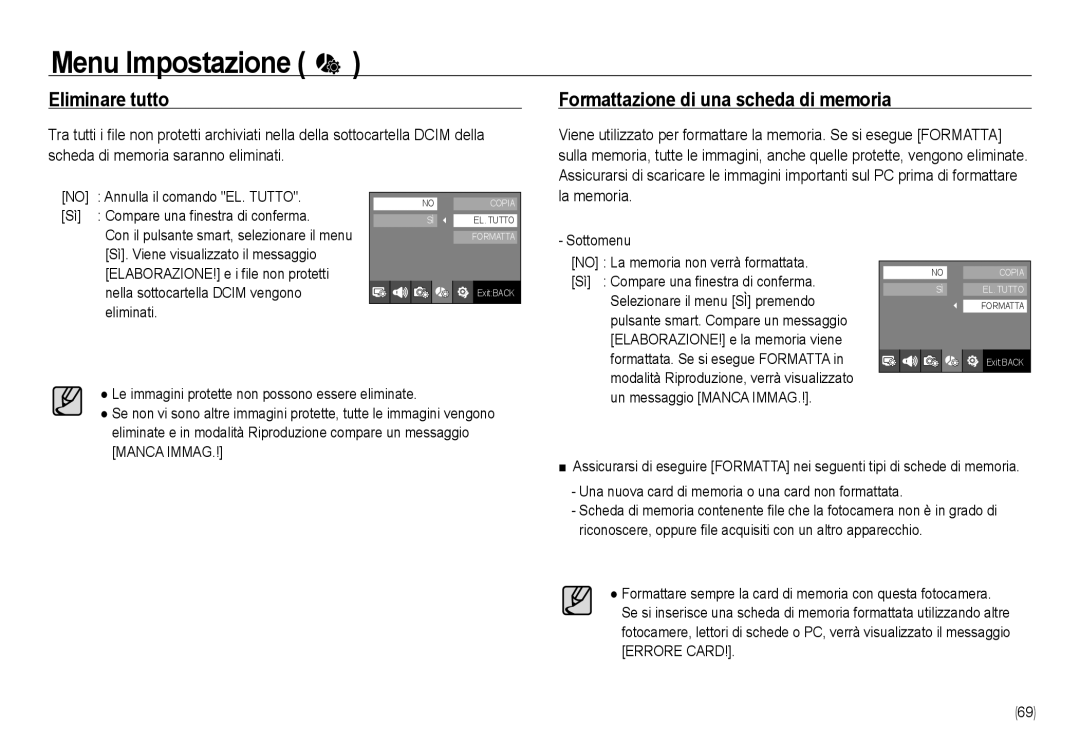 Samsung EC-NV24HBBA/IT, EC-NV24HBBA/E3, EC-NV24HSBA/E3 Eliminare tutto, Formattazione di una scheda di memoria, La memoria 