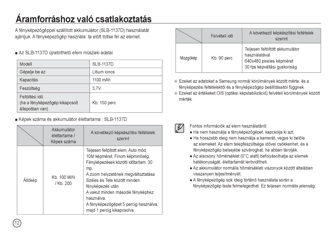 Samsung EC-NV24HBBC/IT, EC-NV24HBBA/E3 Áramforráshoz való csatlakoztatás, Az SLB-1137D újratölthető elem műszaki adatai 