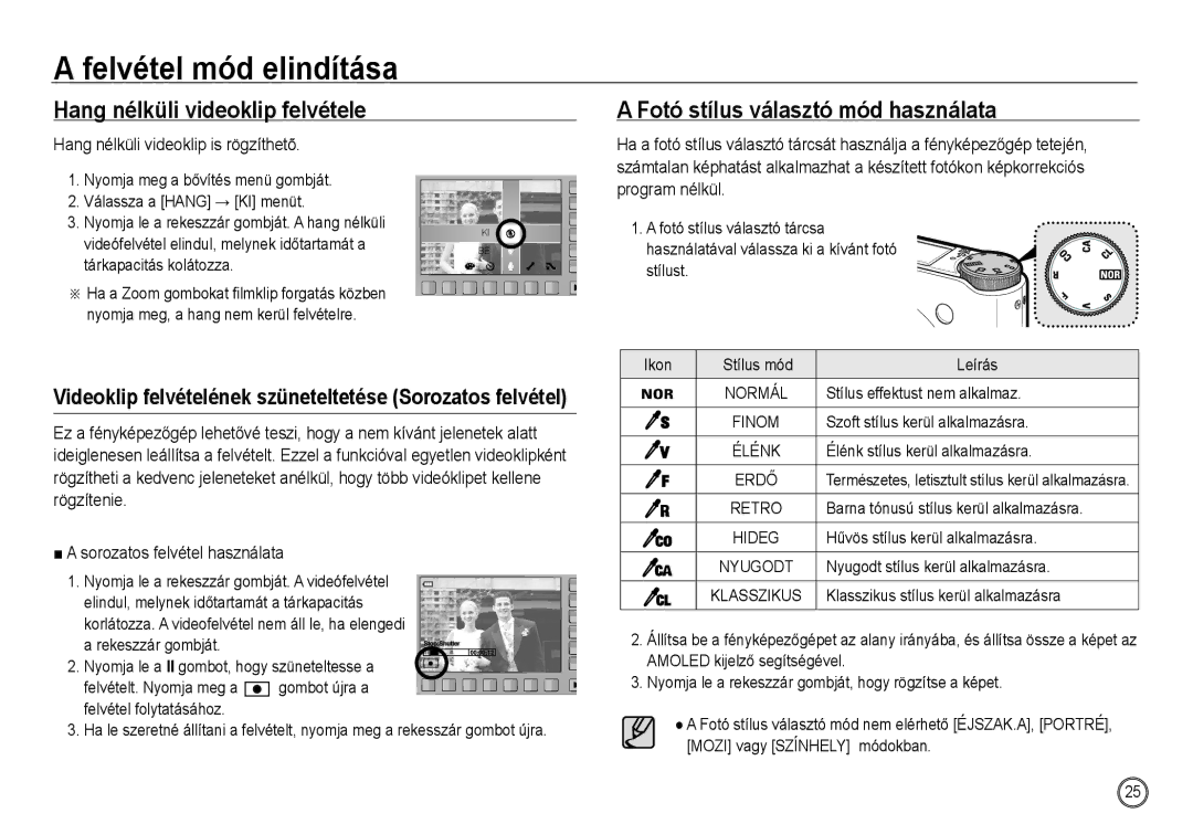 Samsung EC-NV24HBBD/E3, EC-NV24HBBA/E3 manual Hang nélküli videoklip felvétele, Fotó stílus választó mód használata 