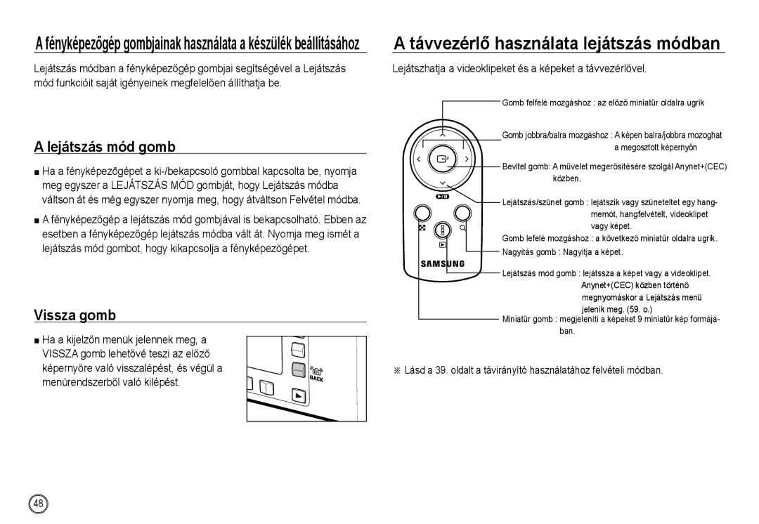 Samsung EC-NV24HBBC/IT manual Lejátszás mód gomb, Vissza gomb, Lejátszhatja a videoklipeket és a képeket a távvezérlővel 