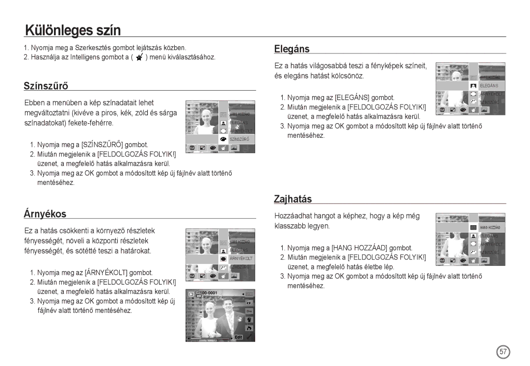 Samsung EC-NV24HBBC/IT, EC-NV24HBBA/E3, EC-NV24HSBA/FR manual Különleges szín, Színszűrő, Árnyékos Elegáns, Zajhatás 