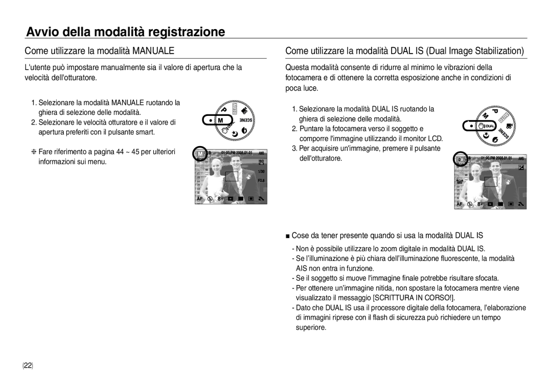 Samsung EC-NV30ZSBB/IT manual Come utilizzare la modalità Manuale, Cose da tener presente quando si usa la modalità Dual is 