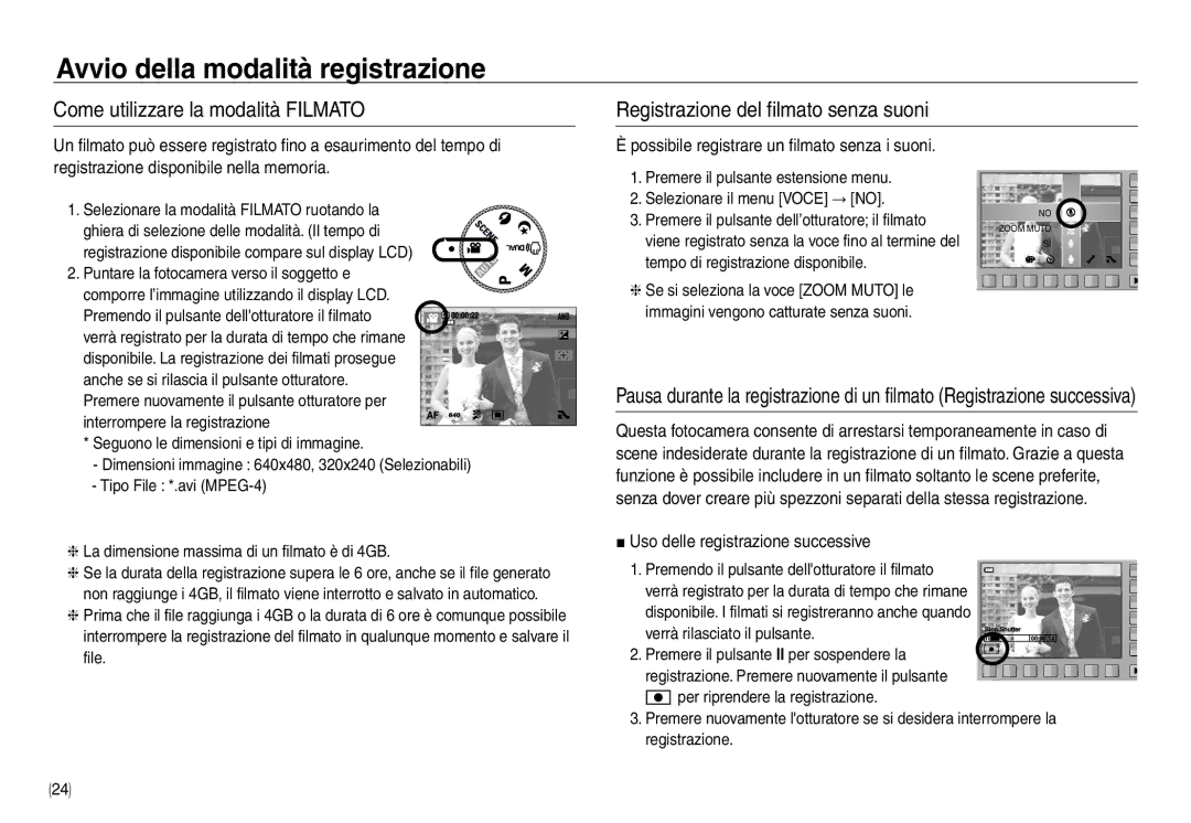 Samsung EC-NV30ZSDA/E3, EC-NV30ZSBA/E2 Possibile registrare un filmato senza i suoni, Uso delle registrazione successive 