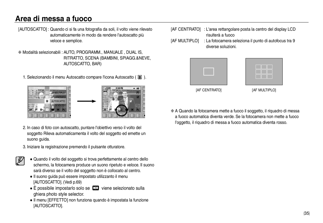 Samsung EC-NV30ZSBA/E2 Area di messa a fuoco, Selezionando il menu Autoscatto compare licona Autoscatto, Risulterà a fuoco 