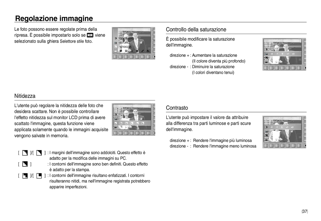 Samsung EC-NV30ZBBA/E2, EC-NV30ZSBA/E2 manual Regolazione immagine, Controllo della saturazione, Nitidezza, Contrasto 