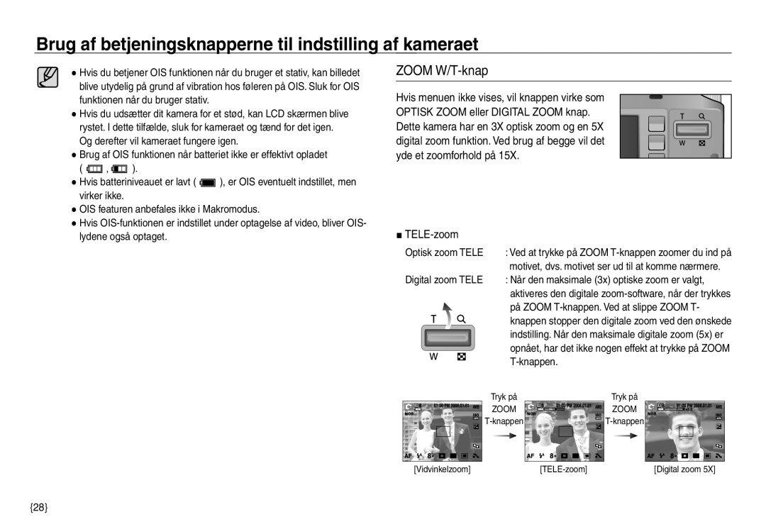 Samsung EC-NV30ZSDA/E3, EC-NV30ZSBA/E2, EC-NV30ZBBA/E2 manual Zoom W/T-knap, TELE-zoom, Optisk zoom Tele, Digital zoom Tele 