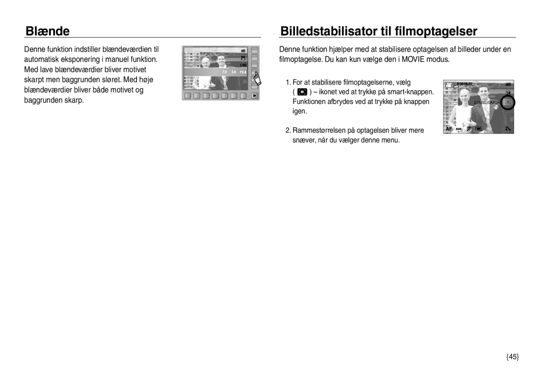 Samsung EC-NV30ZBBA/E2, EC-NV30ZSBA/E2, EC-NV30ZSDA/E3, EC-NV30ZBDA/E3 manual Blænde, Billedstabilisator til filmoptagelser 