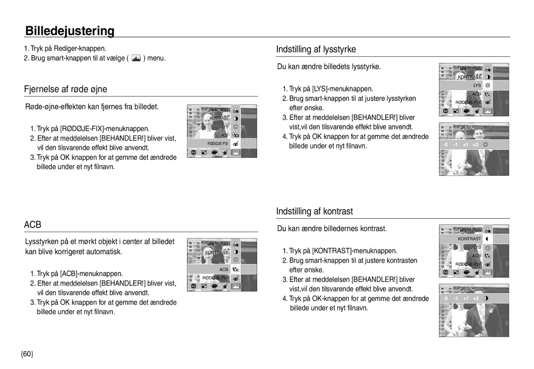 Samsung EC-NV30ZSDA/E3, EC-NV30ZSBA/E2 manual Indstilling af lysstyrke Fjernelse af røde øjne, Indstilling af kontrast 