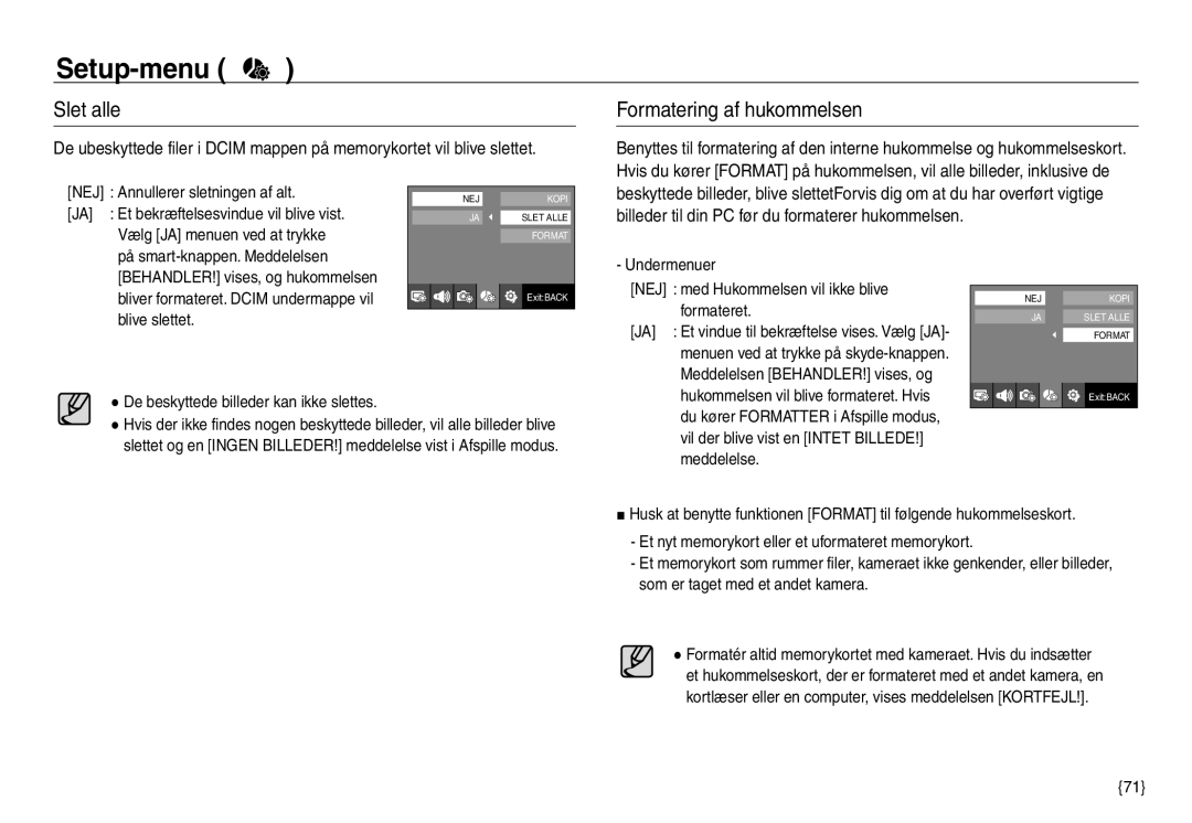 Samsung EC-NV30ZSBA/E2, EC-NV30ZSDA/E3 manual Slet alle, Formatering af hukommelsen, NEJ Annullerer sletningen af alt 