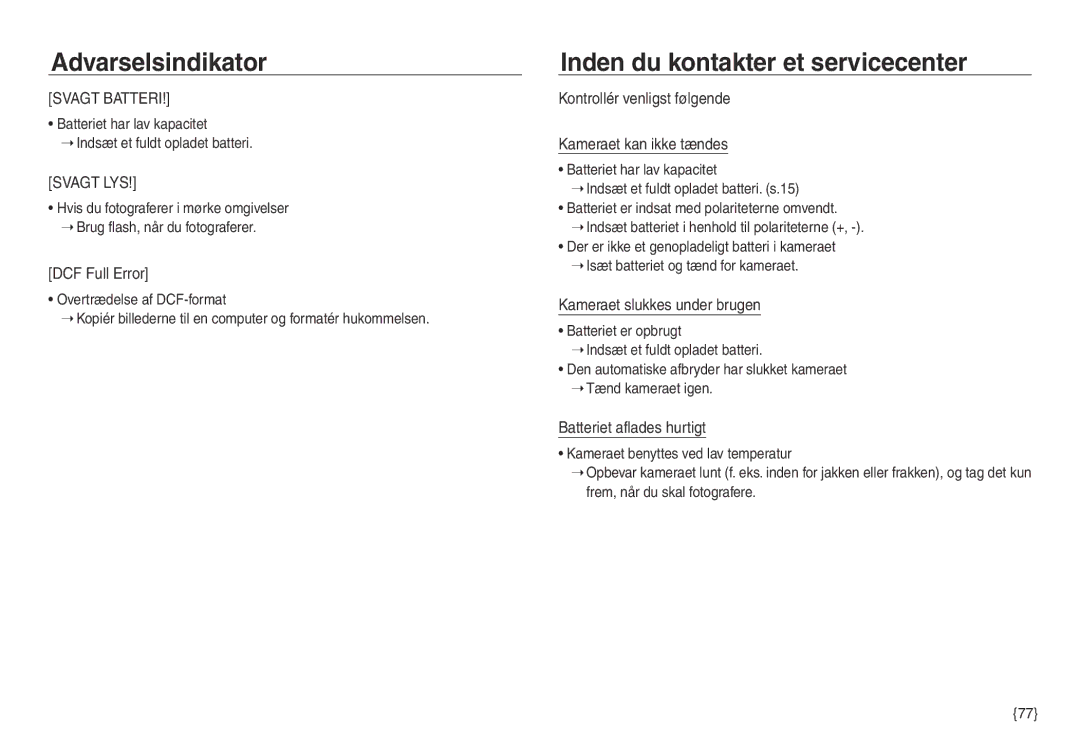 Samsung EC-NV30ZBBA/E2, EC-NV30ZSBA/E2 Inden du kontakter et servicecenter, DCF Full Error, Kameraet slukkes under brugen 