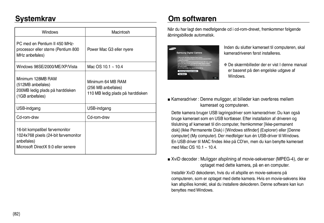 Samsung EC-NV30ZBDA/E3 Systemkrav, Om softwaren, Windows Macintosh PC med en Pentium II 450 MHz, Power Mac G3 eller nyere 