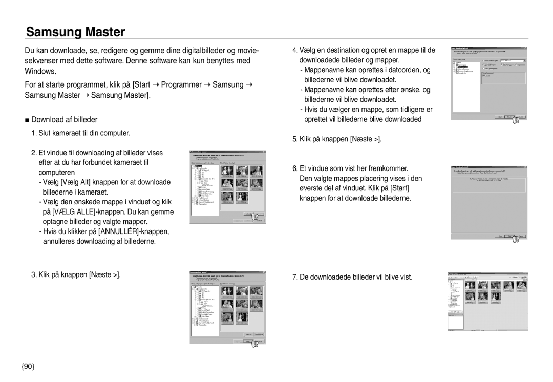 Samsung EC-NV30ZBDA/E3, EC-NV30ZSBA/E2 manual Samsung Master, Klik på knappen Næste, De downloadede billeder vil blive vist 