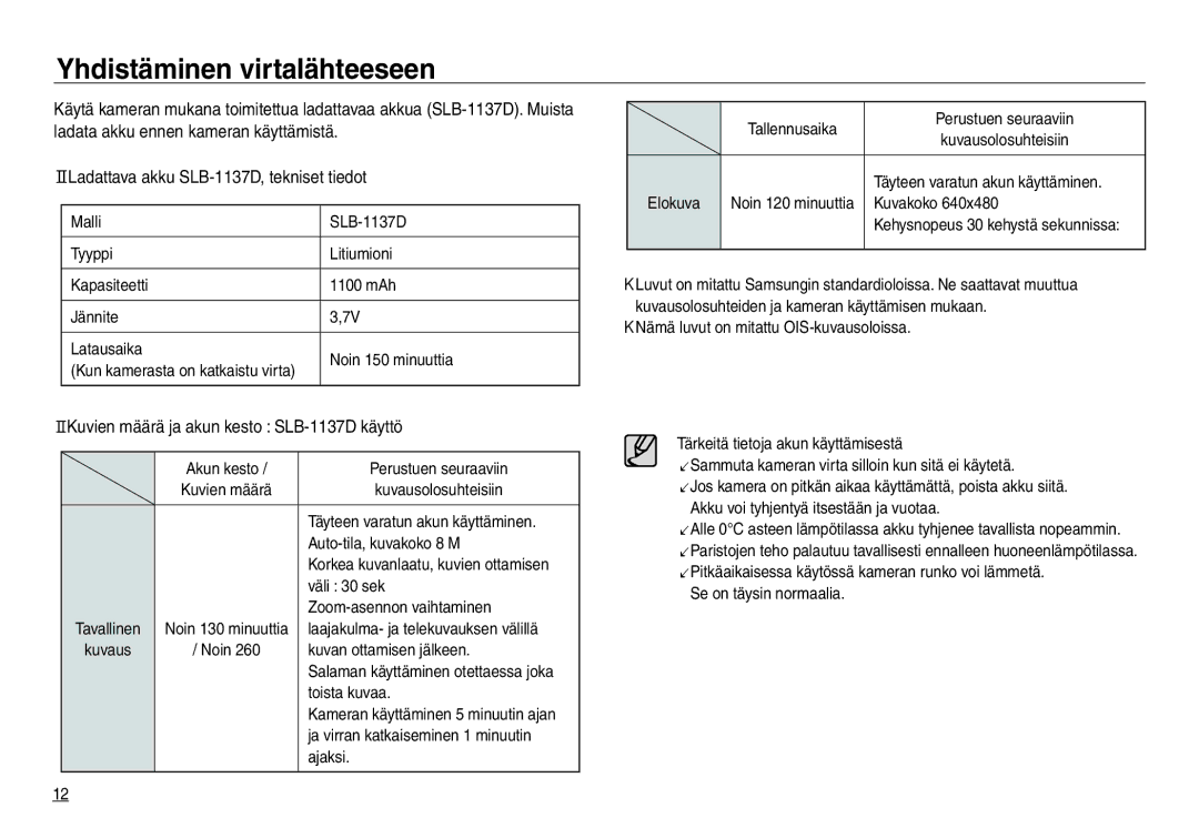 Samsung EC-NV30ZSDA/E3, EC-NV30ZSBA/E2 manual Yhdistäminen virtalähteeseen, Kuvien määrä ja akun kesto SLB-1137D käyttö 