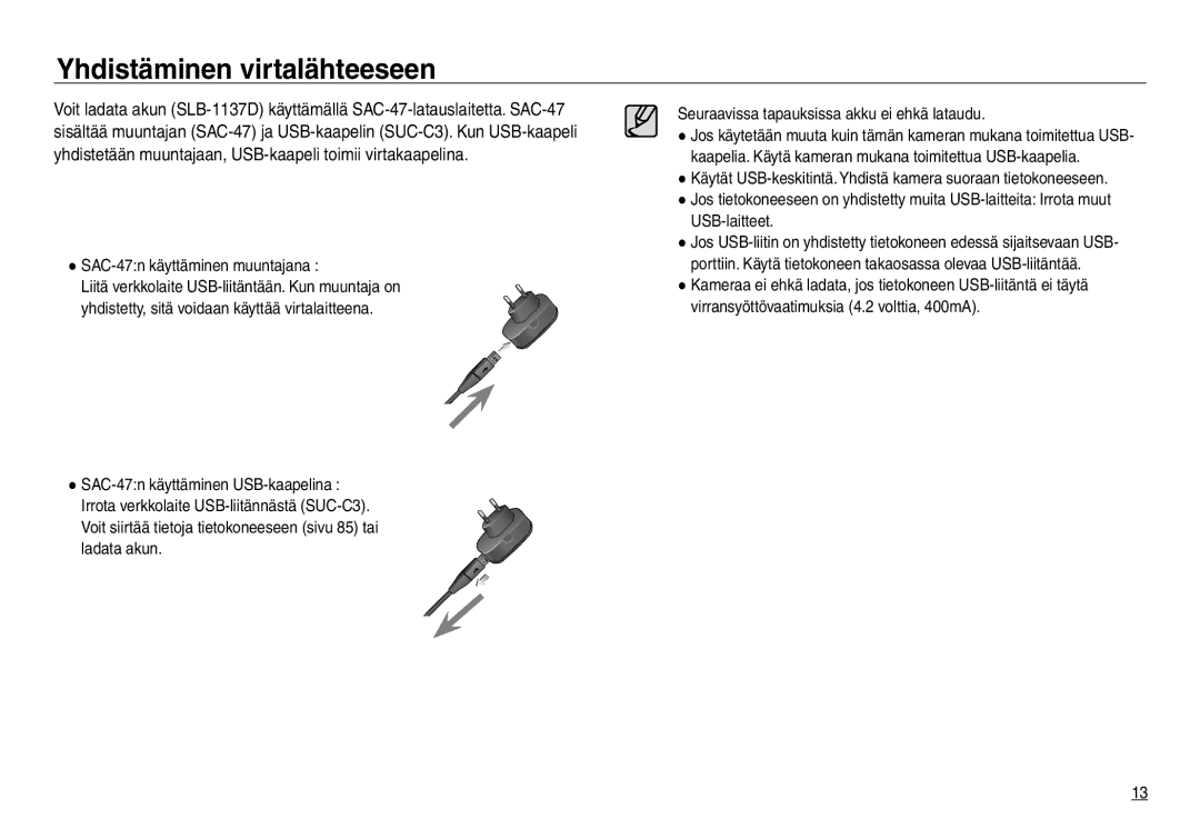 Samsung EC-NV30ZBBA/E2, EC-NV30ZSBA/E2, EC-NV30ZSDA/E3, EC-NV30ZBDA/E3 manual SAC-47n käyttäminen muuntajana 