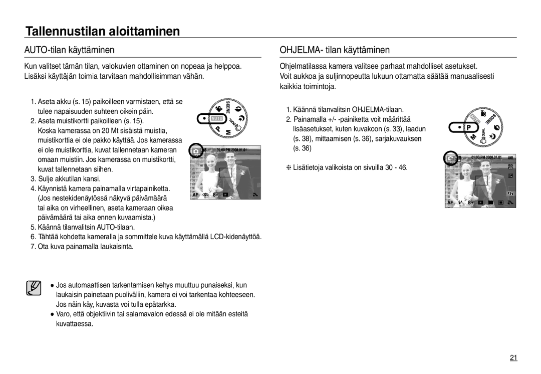 Samsung EC-NV30ZBBA/E2, EC-NV30ZSBA/E2 Tallennustilan aloittaminen, AUTO-tilan käyttäminen, OHJELMA- tilan käyttäminen 