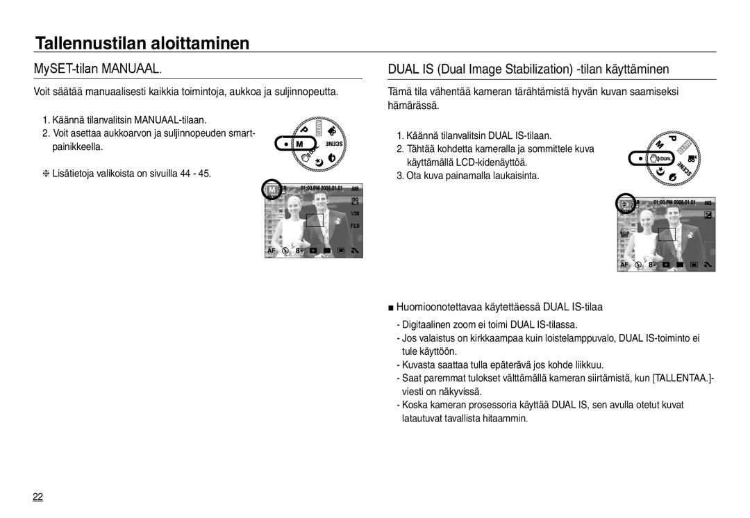 Samsung EC-NV30ZBDA/E3, EC-NV30ZSBA/E2 manual MySET-tilan Manuaal, Dual is Dual Image Stabilization -tilan käyttäminen 