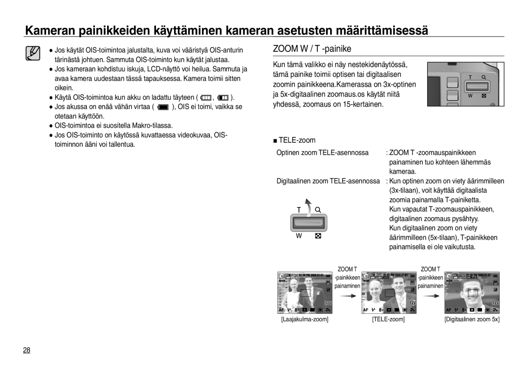 Samsung EC-NV30ZSDA/E3, EC-NV30ZSBA/E2, EC-NV30ZBBA/E2, EC-NV30ZBDA/E3 manual Zoom W / T -painike, TELE-zoom 