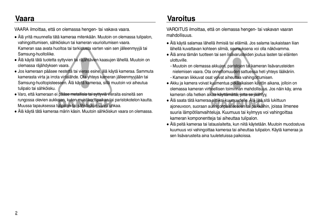 Samsung EC-NV30ZBDA/E3, EC-NV30ZSBA/E2 manual Varoitus, Vaara ilmoittaa, että on olemassa hengen- tai vakava vaara 