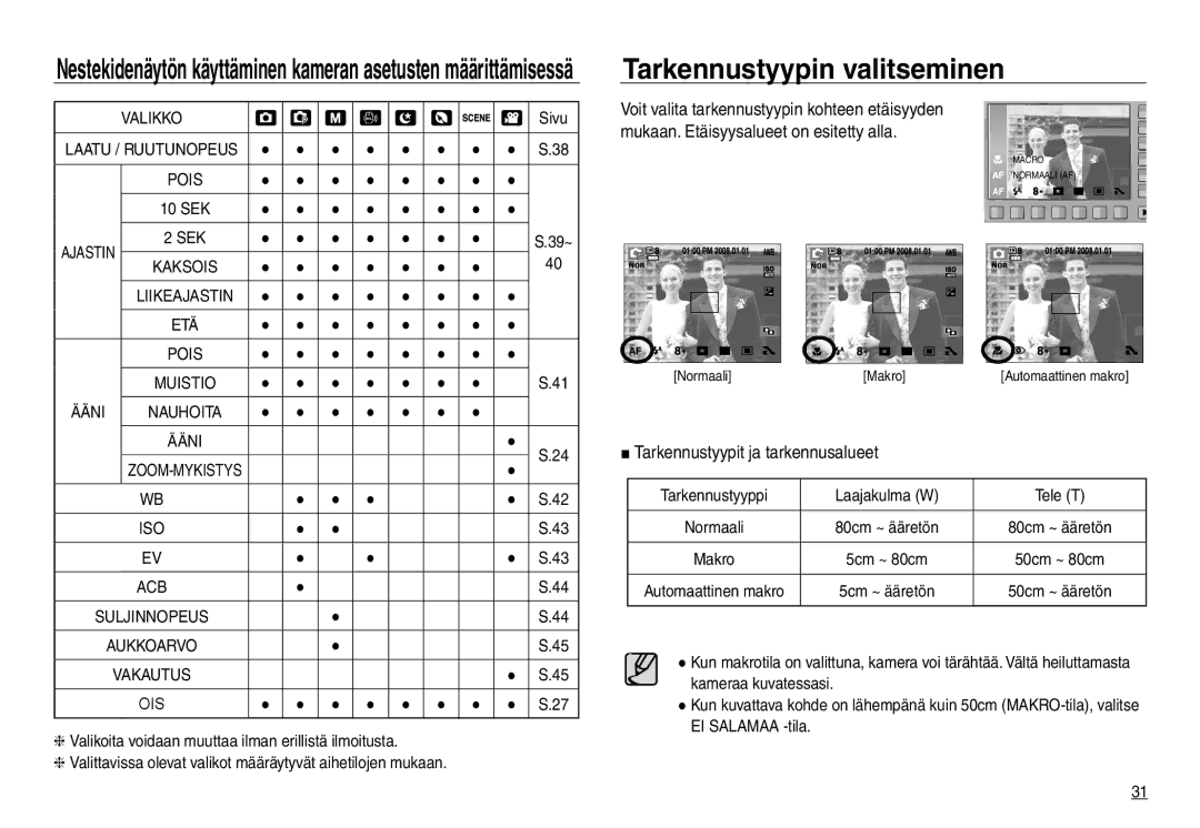 Samsung EC-NV30ZSBA/E2, EC-NV30ZSDA/E3, EC-NV30ZBBA/E2 Tarkennustyypin valitseminen, Tarkennustyypit ja tarkennusalueet 