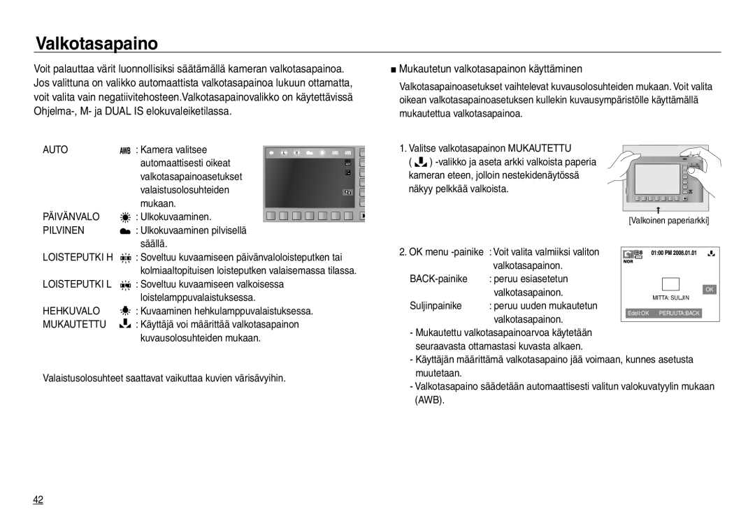 Samsung EC-NV30ZBDA/E3, EC-NV30ZSBA/E2, EC-NV30ZSDA/E3 manual Valkotasapaino, Mukautetun valkotasapainon käyttäminen 