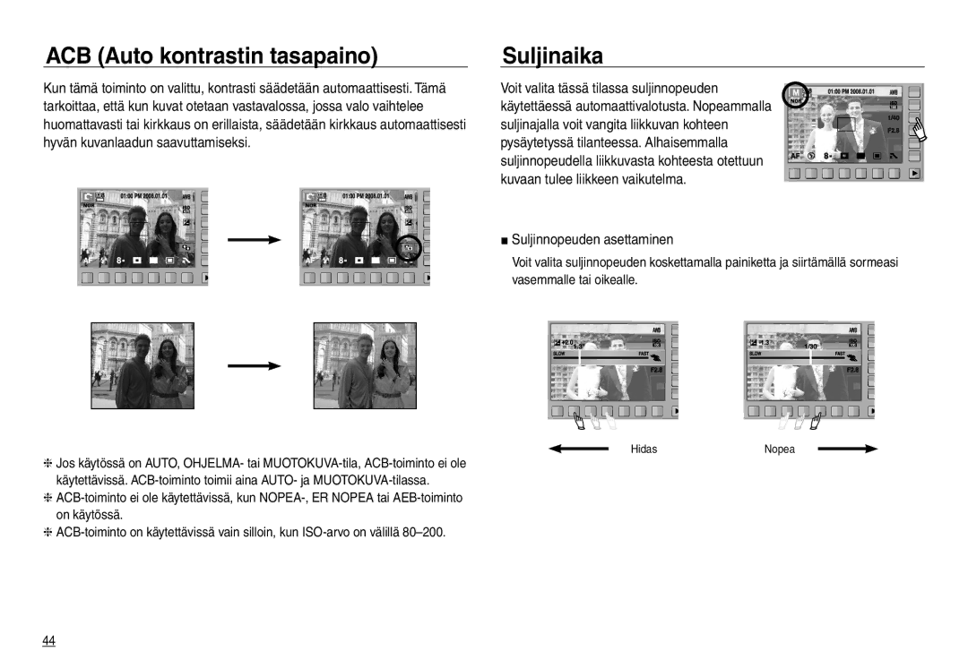 Samsung EC-NV30ZSDA/E3, EC-NV30ZSBA/E2 manual ACB Auto kontrastin tasapaino, Suljinaika, Suljinnopeuden asettaminen 