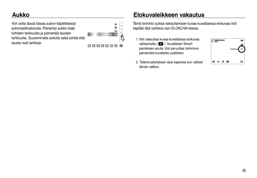 Samsung EC-NV30ZBBA/E2, EC-NV30ZSBA/E2, EC-NV30ZSDA/E3, EC-NV30ZBDA/E3 manual Aukko, Elokuvaleikkeen vakautus 