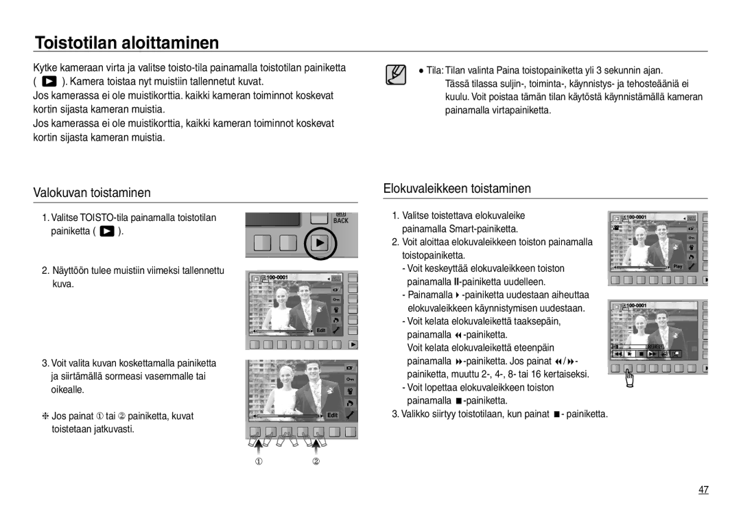 Samsung EC-NV30ZSBA/E2, EC-NV30ZSDA/E3 manual Toistotilan aloittaminen, Valokuvan toistaminen, Elokuvaleikkeen toistaminen 